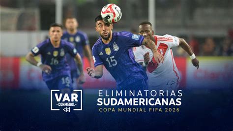 Situaci N De An Lisis Var Eliminatorias Sudamericanas Per Vs