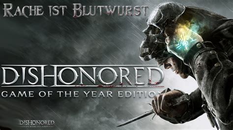 Dishonored 001 HD Deutsch Kein Herzliches Willkommen Let S Play