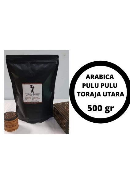 Jual Kopi Arabika Toraja Pulupulu Biji Roasted Dan Kopi Bubuk Gr