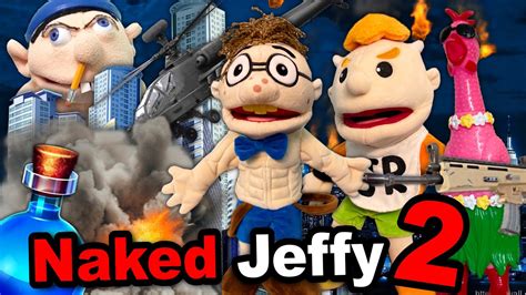 SML Parody Naked Jeffy Part 2 YouTube