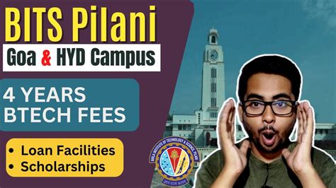 BITS Pilani Goa And Hyderabad Campus Btech Fee Structure 2023