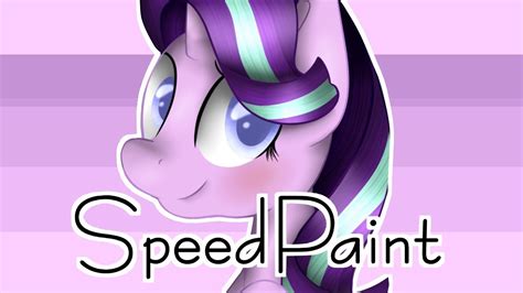 『speedpaint』starlight Glimmer Youtube
