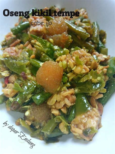 How To Cook Oseng Kikil Tempe Cabe Ijo By Dapurnya Anggie