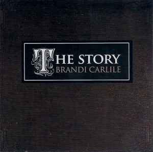 Brandi Carlile - The Story | Releases | Discogs