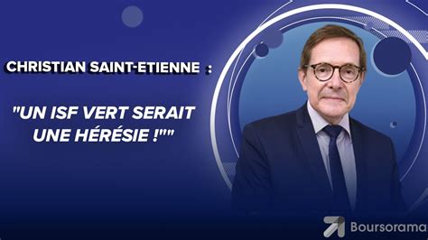 Christian Saint Etienne Un Isf Vert Serait Une H R Sie Youtube