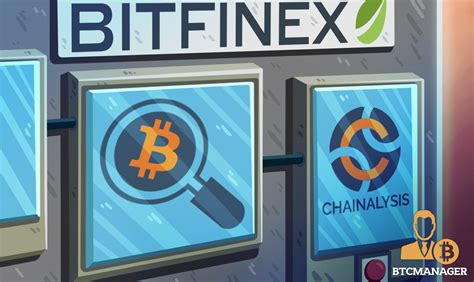 Bitfinex Crypto Exchange Adopts Chainalysis KYT To Combat Money Laundering