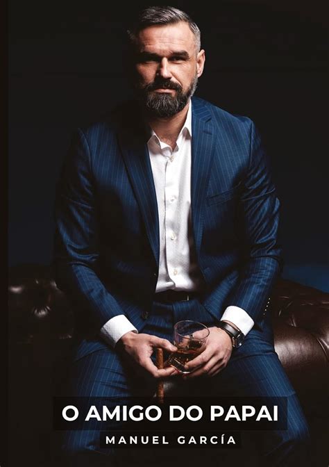 Amazon co jp O Amigo do Papai Histórias de Sexo Erótico Gay Explícito para Adultos em