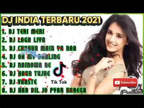 DJ INDIA TERBARU 2021 TERI MERI SLOW REMIX FULL BASS New REMIX