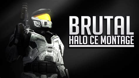 Brutal Halo Ce Montage Edited By Zodiac Youtube