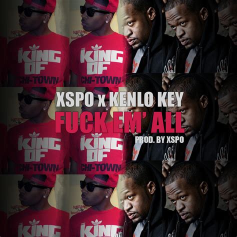 GetLifted Xspo X Kenlo Key Fuck Em All