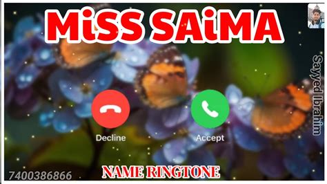 Saima Name Ringtone Saima Please Pick Up The Phone New Mobile