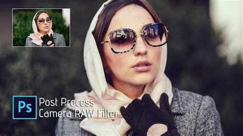 How To Edit Photo Photoshop Tutorial CC 2017 Camera RAW Filter