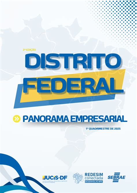 Junta Comercial Industrial E Serviços Do Distrito Federal - Panorama Empresarial – Junta Comercial, Industrial e Serviços do ...