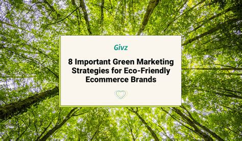 Givz Important Green Marketing Strategies For Eco Friendly