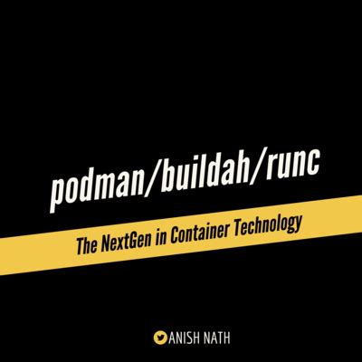 podman buildah skopeo… by Anish Nath [Leanpub PDF/iPad/Kindle]