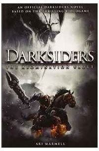 Книга Darksiders: The Abomination Vault — Ари Мармелл