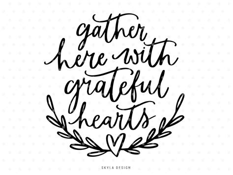 Gather Here With Grateful Hearts SVG Cutfile Thanksgiving Etsy