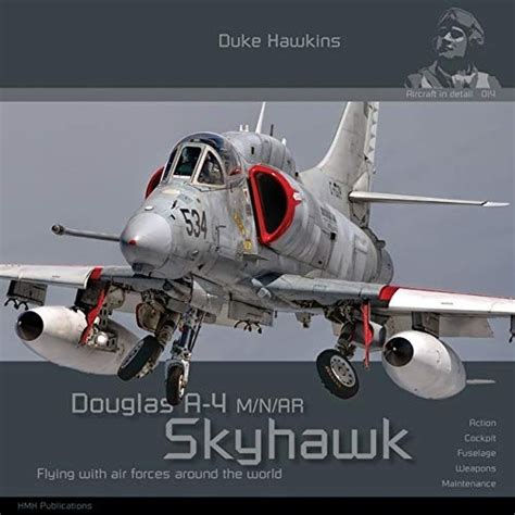 A 4 Skyhawk M N AR AF 1 By Duke Hawkins