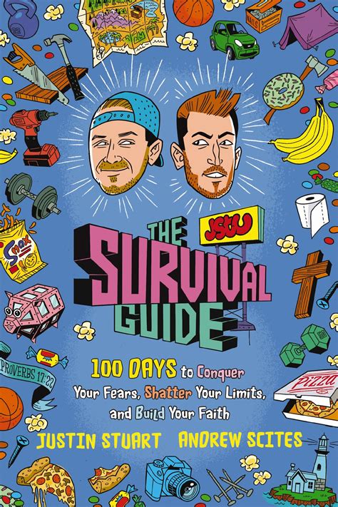 The JStu Survival Guide: 100 Days to Conquer Your Fears, Shatter Your