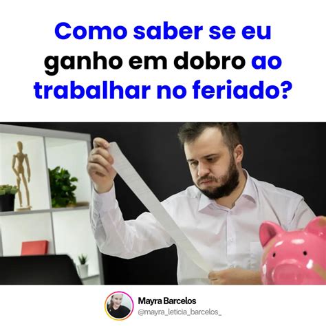 Trabalhar No Feriado Ganha Mais - 5