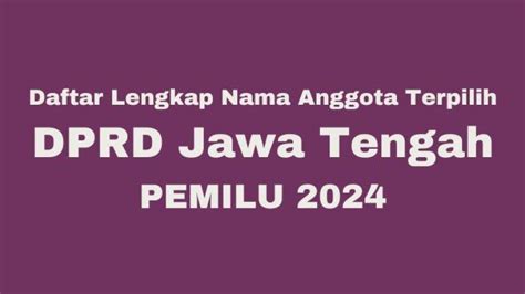 Daftar Lengkap Nama Anggota DPRD Bengkulu Terpilih Pada Pemilu 2024