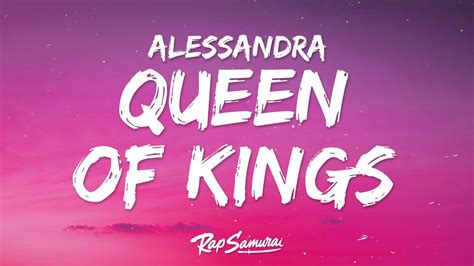 Alessandra Queen Of Kings Lyrics Youtube