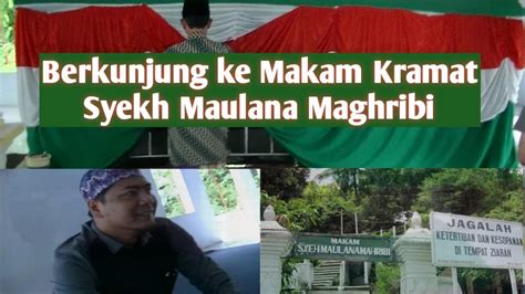 Makam Syekh Maulana Maghribi Kumalirang Makna Dan Filosofi Ziarah