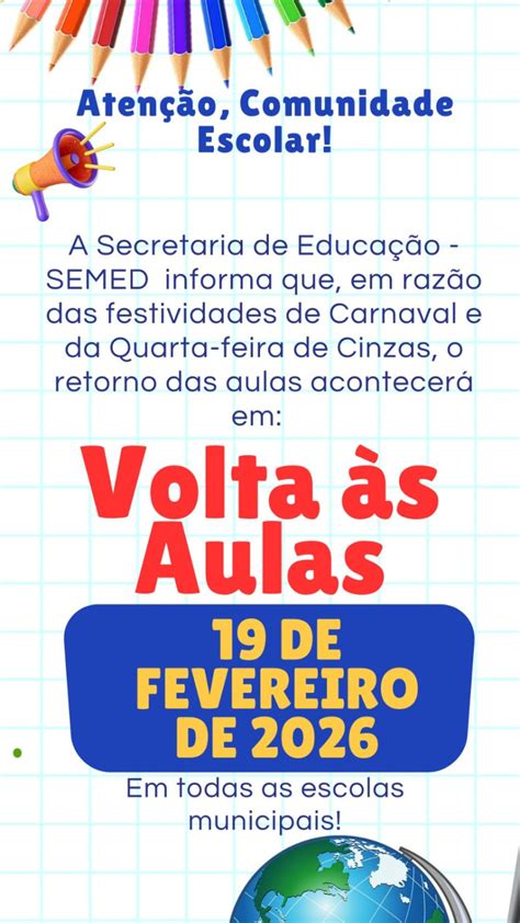 Retorno Das Aulas Municipais 2025 - Atenção, Comunidade Escolar: Retorno das Aulas será em 19 de fevereiro
