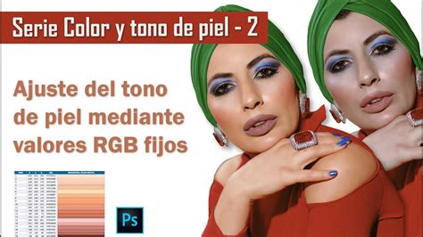 Ajuste De Color De Piel Con Valores RGB YouTube