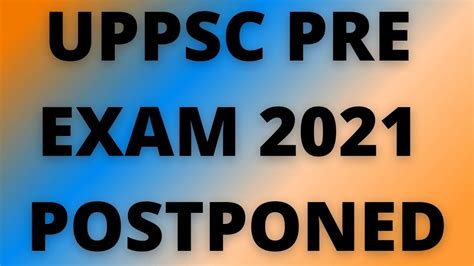 Uppsc Prelims 2021 Postponed Pcs Pre 2021 Postponed Latest News