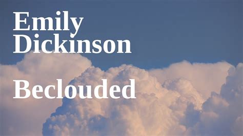 Emily Dickinson Beclouded YouTube