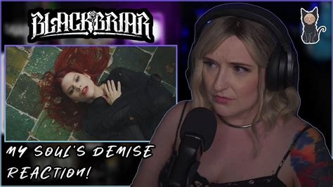 BLACKBRIAR My Soul S Demise REACTION YouTube