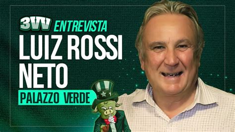 3VV ENTREVISTA EXCLUSIVA Luis Rossi Neto O Dono Do Palazzo