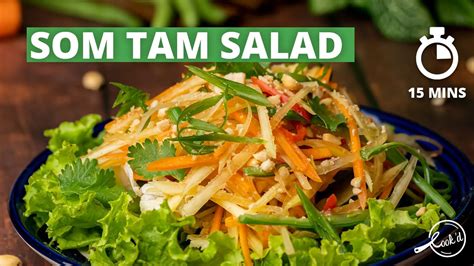 Som Tam Salad Recipe Green Papaya Salad Healthy Salad Recipes