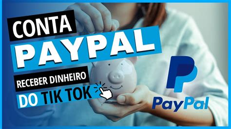 Como Criar Uma Conta No Paypal Para Receber Do Tik Tok Em 2024 Youtube