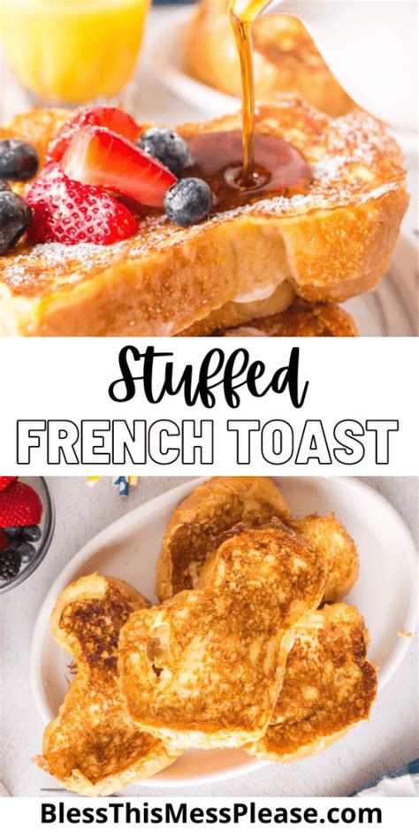 Stuffed French Toast — Bless This Mess