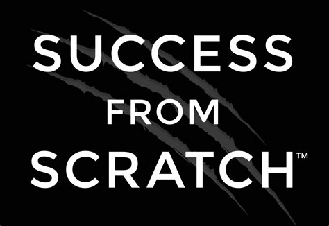 Success From Scratch™