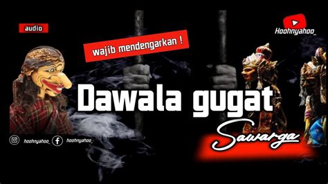 Dawala Gugat Sawarga Full Audio Hq Wayang Golek Alm H Asep