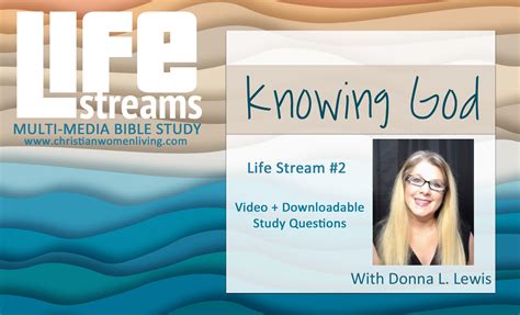 Knowing God Christian Women Living Magazine