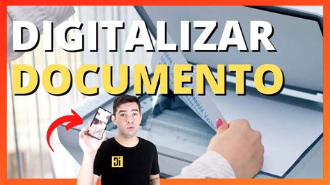 Como Digitalizar Documento Em Pdf Pelo Celular Ou Impressora Youtube