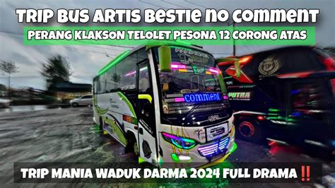 Perang Klakson Telolet Trip Waduk Darma Trip Bus Artis Bestie No