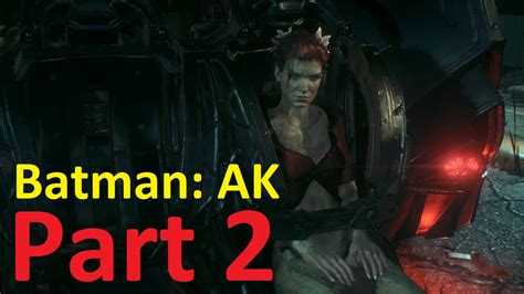 Let S Play Batman Arkham Knight Part 2 Das Batmobil Deutsch HD