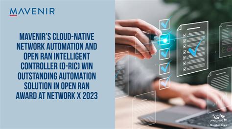 Mavenirs Cloud Native Network Automation And Open Ran Intelligent