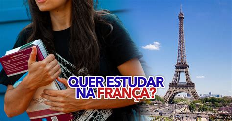 Quer estudar na França Esta pode ser a sua oportunidade DE OURO