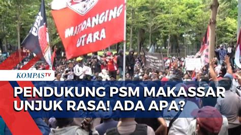 Unjuk Rasa Pendukung PSM Makassar Tuntut Manajemen Selesaikan