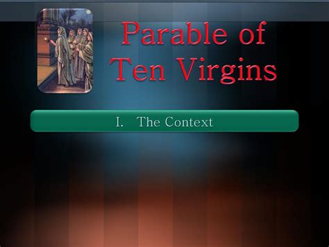 Parable Of Ten Virgins Matt 25 1 13 Parable Of Ten Virgins Matt 25 Ppt Download