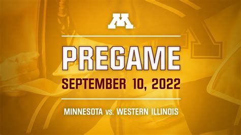 Pregame 9 10 22 Minnesota Vs Western Illinois YouTube