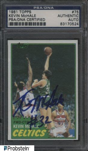 Kevin McHale HOF Signed 1981 Topps Basketball 75 RC Rookie AUTO PSA