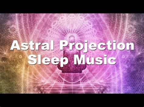 Relaxing Sleep Music Astral Projection Deep Sleeping Music Guided