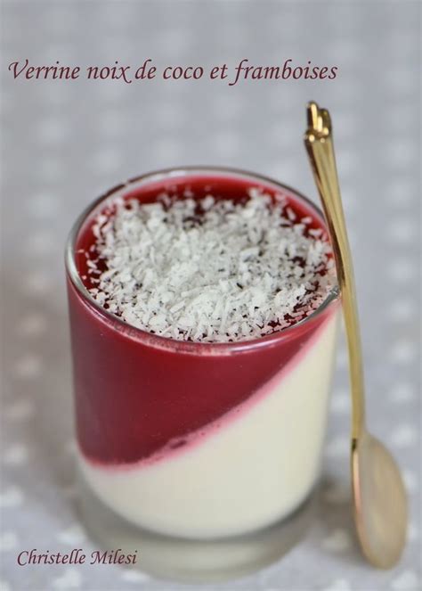 Panna Cotta Noix De Coco Et Framboises En Verrines Recette